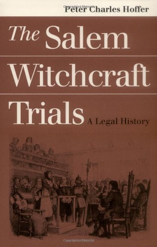 The Salem Witchcraft Trials A Legal History [Paperback]