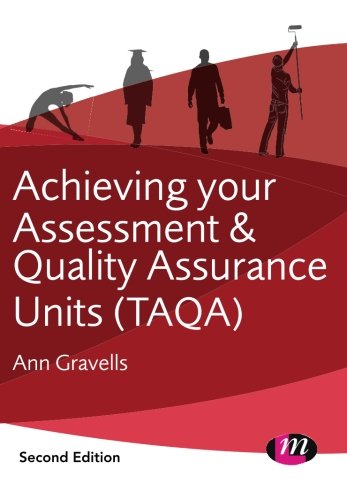 Achieving your Assessment and Quality Assurance Units (TAQA) [Paperback]