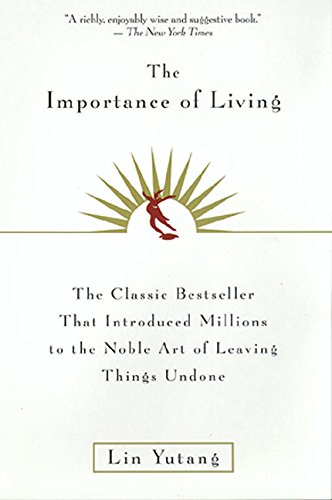 The Importance Of Living [Paperback]