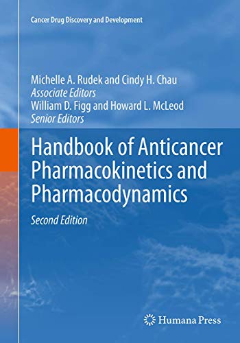 Handbook of Anticancer Pharmacokinetics and Pharmacodynamics [Hardcover]