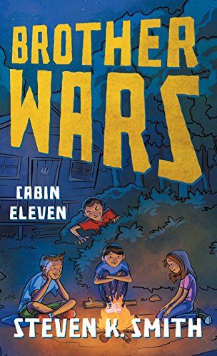 Brother Wars  Cabin Eleven [Hardcover]