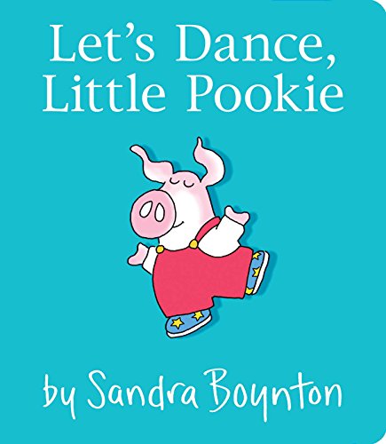Let&39s Dance, Little Pookie [Board book]
