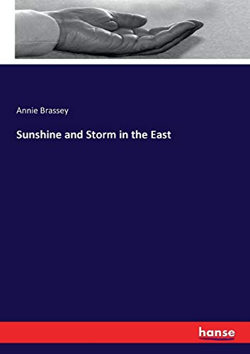 Sunshine and Storm in the East [Paperback]
