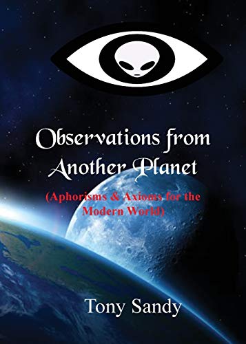 Observations From Another Planet [Paperback]