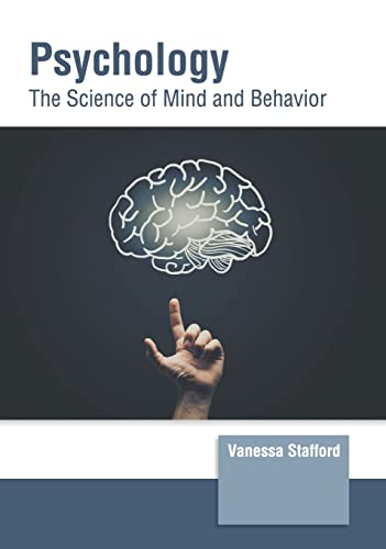 Psychology The Science of Mind and Behavior [Hardcover]