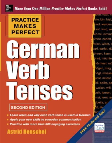 Practice Makes Perfect German Verb Tenses, 2nd Edition: With 200 Exercises + Fre [Paperback]