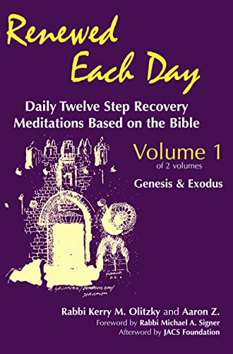 Renewed Each DayGenesis & Exodus Daily Twelve Step Recovery Meditations Ba [Hardcover]