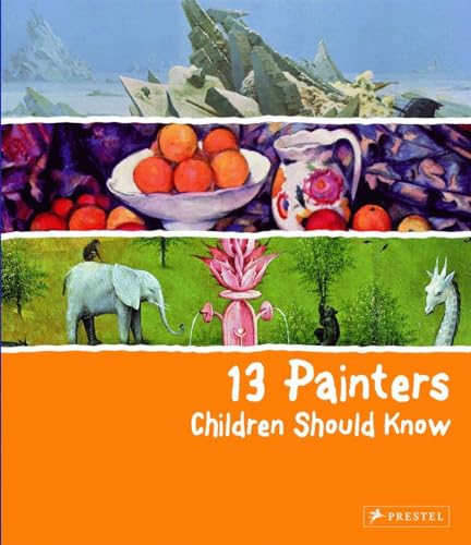 13 Painters Children Should Know [Hardcover]