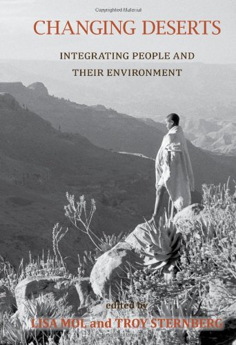 Changing Deserts Integrating People And Their Environment [Hardcover]