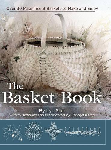 The Basket Book Over 30 Magnificent Baskets To Make And Enjoy [Hardcover]