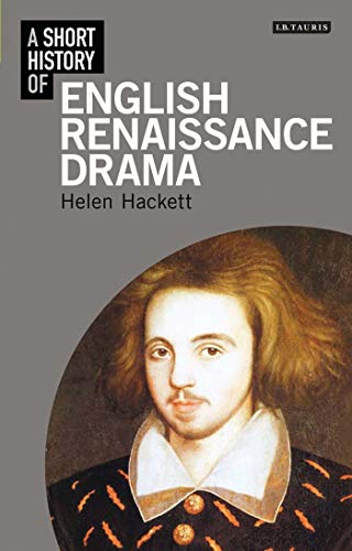 A Short History of English Renaissance Drama [Hardcover]
