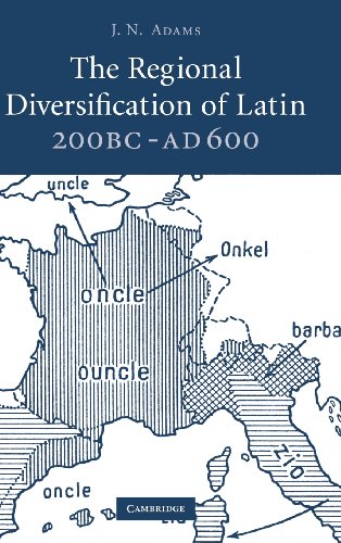 The Regional Diversification of Latin 200 BC - AD 600 [Hardcover]