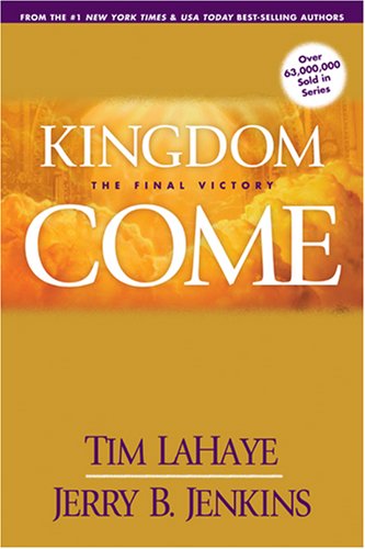 Kingdom Come The Final Victory [Paperback]