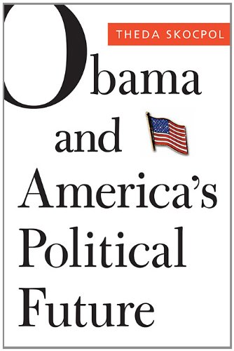 Obama and America&39s Political Future [Hardcover]