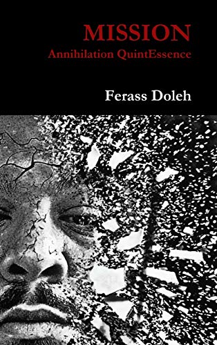 Mission  Annihilation QuintEssence [Hardcover]
