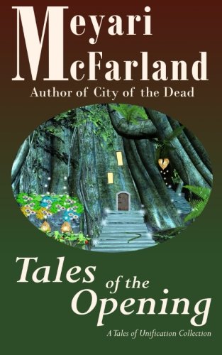 Tales Of The Opening A Tales Of Unification Collection (volume 7) [Paperback]