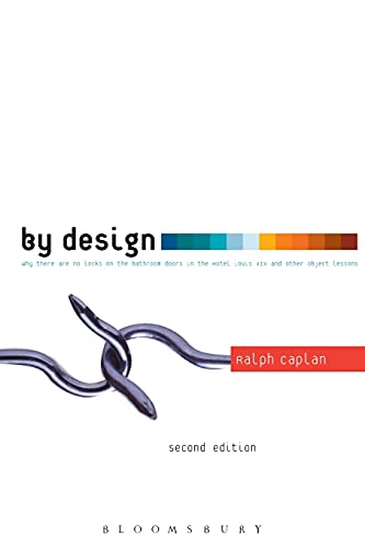 By Design 2nd edition Why There Are No Locks on the Bathroom Doors in the Hotel [Paperback]