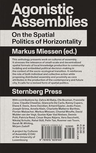 Agonistic Assemblies On the Spatial Politics of Horizontality [Paperback]
