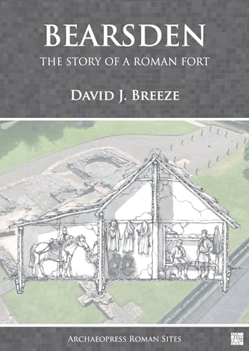 Bearsden The Story of a Roman Fort [Paperback]