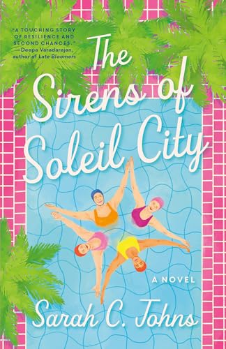 The Sirens of Soleil City A Novel [Paperback]