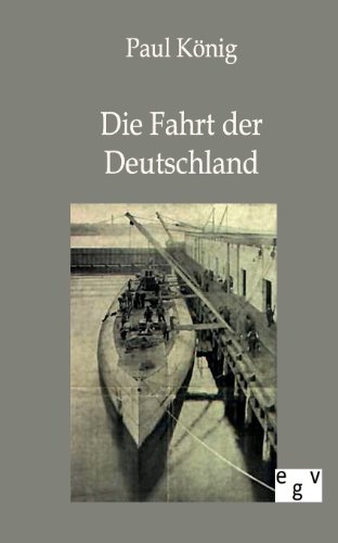Die Fahrt Der Deutschland (german Edition) [Paperback]