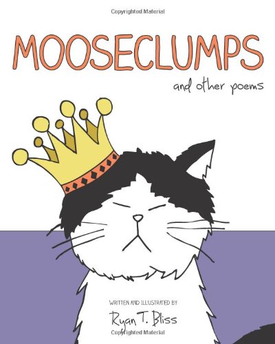 Mooseclumps And Other Poems [Hardcover]