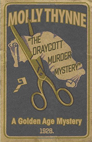 The Draycott Murder Mystery A Golden Age Mystery [Paperback]
