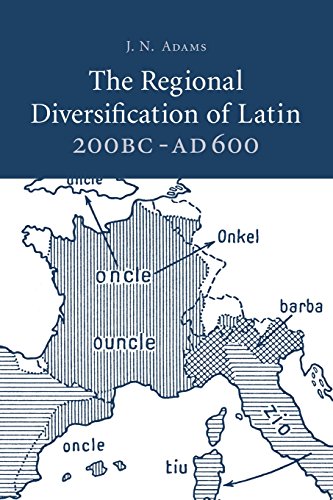 The Regional Diversification of Latin 200 BC - AD 600 [Paperback]
