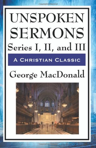 Unspoken Sermons Series I, Ii, And Iii [Paperback]