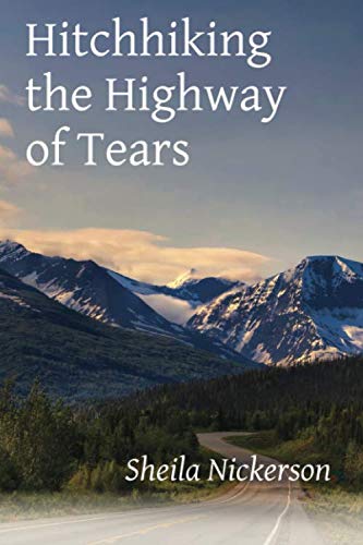 Hitchhiking The Highway Of Tears [Paperback]