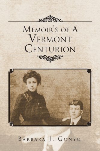 Memoir's of A Vermont Centurion [Paperback]