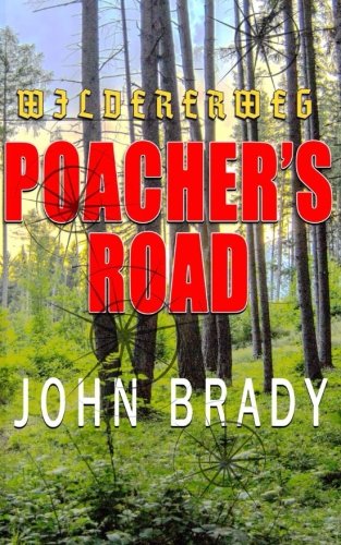 Poacher's Road [Paperback]