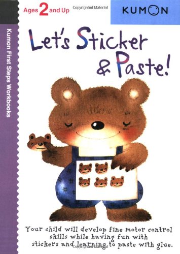 Let's Sticker & Paste (kumon First Steps Workbooks) [Paperback]