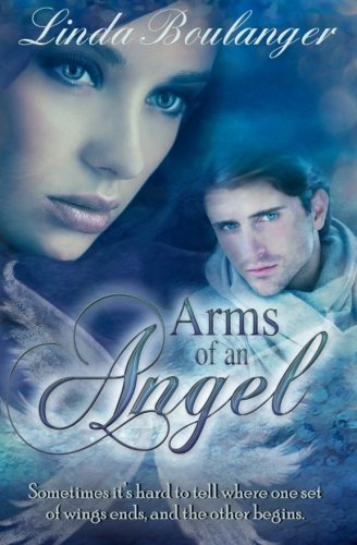 Arms of an Angel [Paperback]