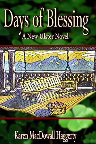 Days Of Blessing A New Ulster Novel [Paperback]