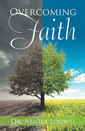 Overcoming Faith [Paperback]