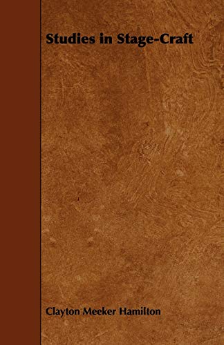 Studies in Stage-Craft [Paperback]