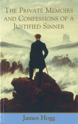 The Private Memoirs and Confessions of a Justified Sinner [Paperback]