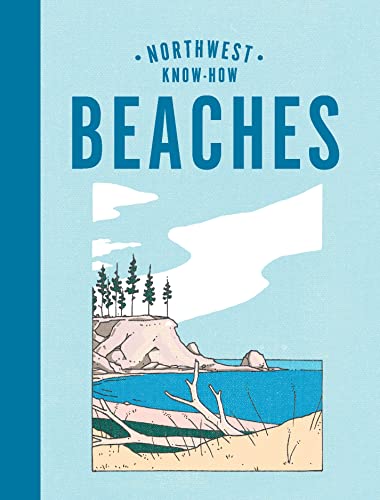 Northwest Know-How Beaches [Hardcover]
