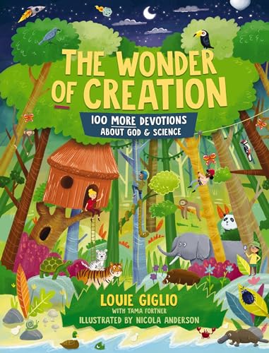 The Wonder of Creation 100 More Devotions About God and Science [Hardcover]