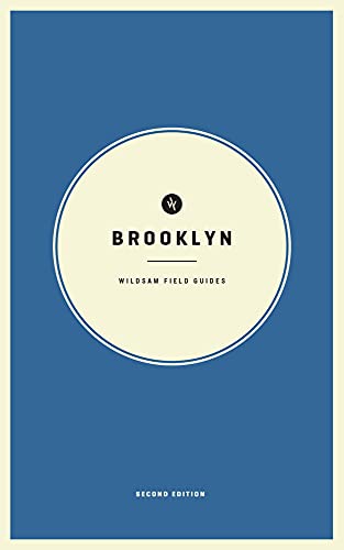 Wildsam Field Guides Brooklyn Second Edition [Paperback]