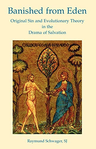Banished From Eden Original Sin And Evolutionary Theory In The Drama Of Salvati [Paperback]