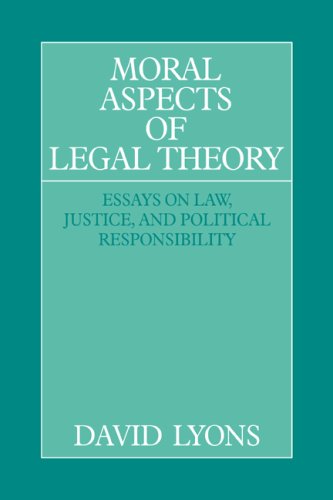 Moral Aspects of Legal Theory Essays on Law, Justice, and Political Responsibil [Hardcover]