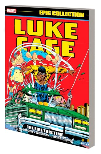 LUKE CAGE EPIC COLLECTION THE FIRE THIS TIME [Paperback]
