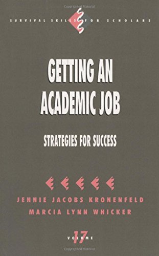 Getting an Academic Job Strategies for Success [Paperback]