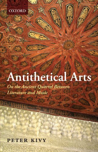 Antithetical Arts On the Ancient Quarrel Between Literature and Music [Paperback]