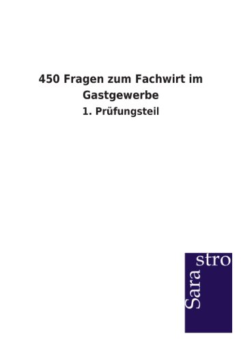 450 Fragen Zum Fachwirt Im Gastgewerbe [Paperback]