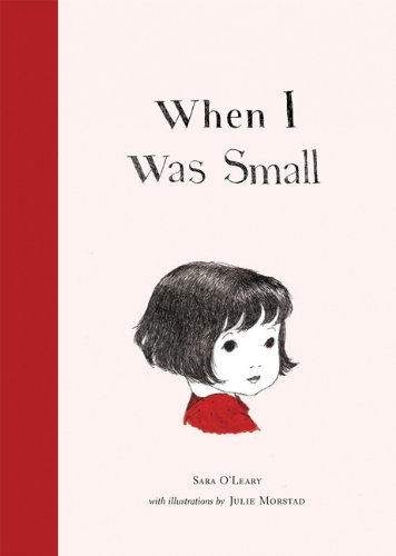 When I Was Small [Hardcover]