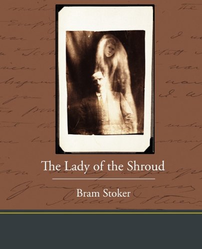 Lady of the Shroud [Paperback]