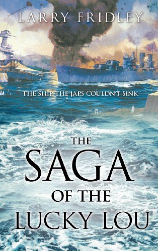 The Saga Of The Lucky Lou [Hardcover]